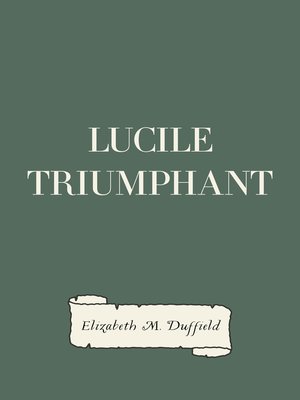 cover image of Lucile Triumphant